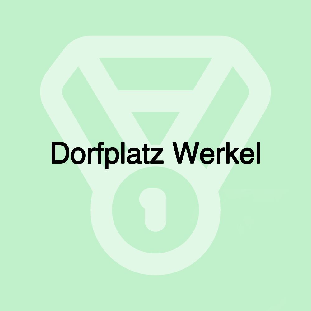 Dorfplatz Werkel
