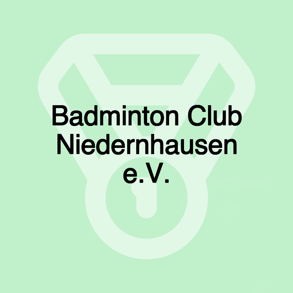 Badminton Club Niedernhausen e.V. Badminton Club Niedernhausen e.V.