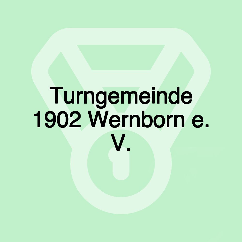 Turngemeinde 1902 Wernborn e. V. Turngemeinde 1902 Wernborn e. V.