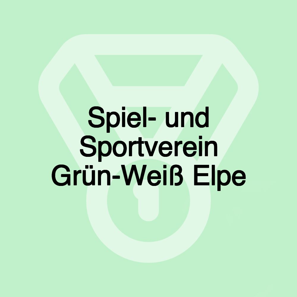 Spiel- und Sportverein Grün-Weiß Elpe Spiel- und Sportverein Grün-Weiß Elpe