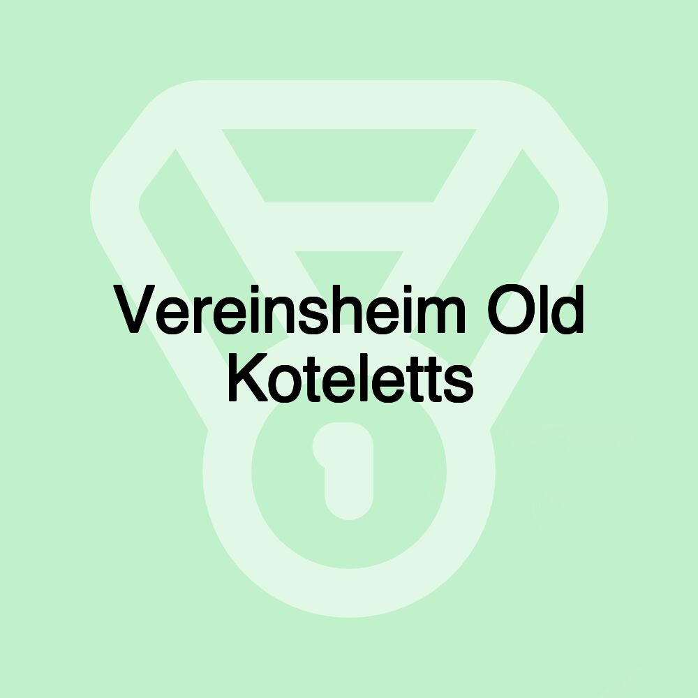 Vereinsheim Old Koteletts Vereinsheim Old Koteletts