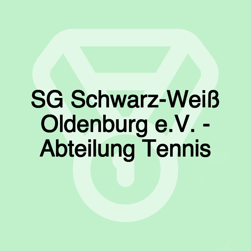 SG Schwarz-Weiß Oldenburg e.V. - Abteilung Tennis SG Schwarz-Weiß Oldenburg e.V. - Abteilung Tennis