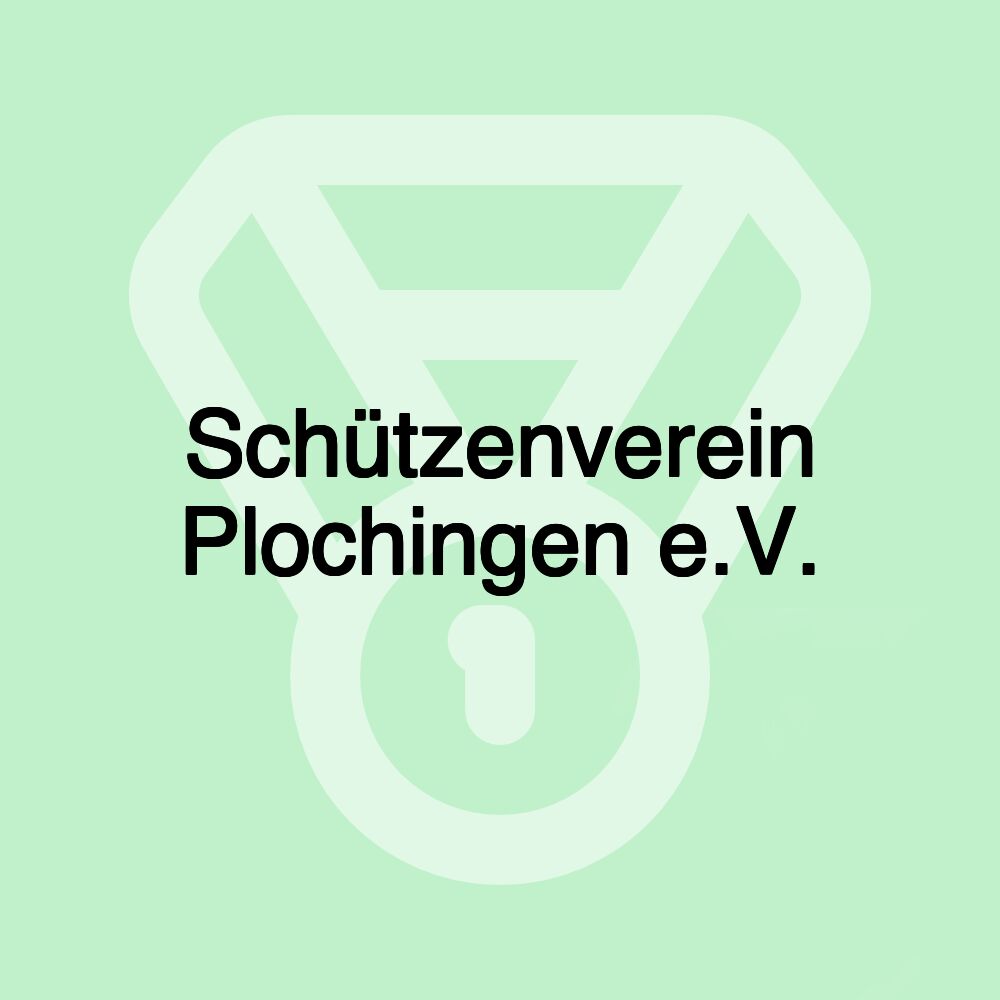 Schützenverein Plochingen e.V.