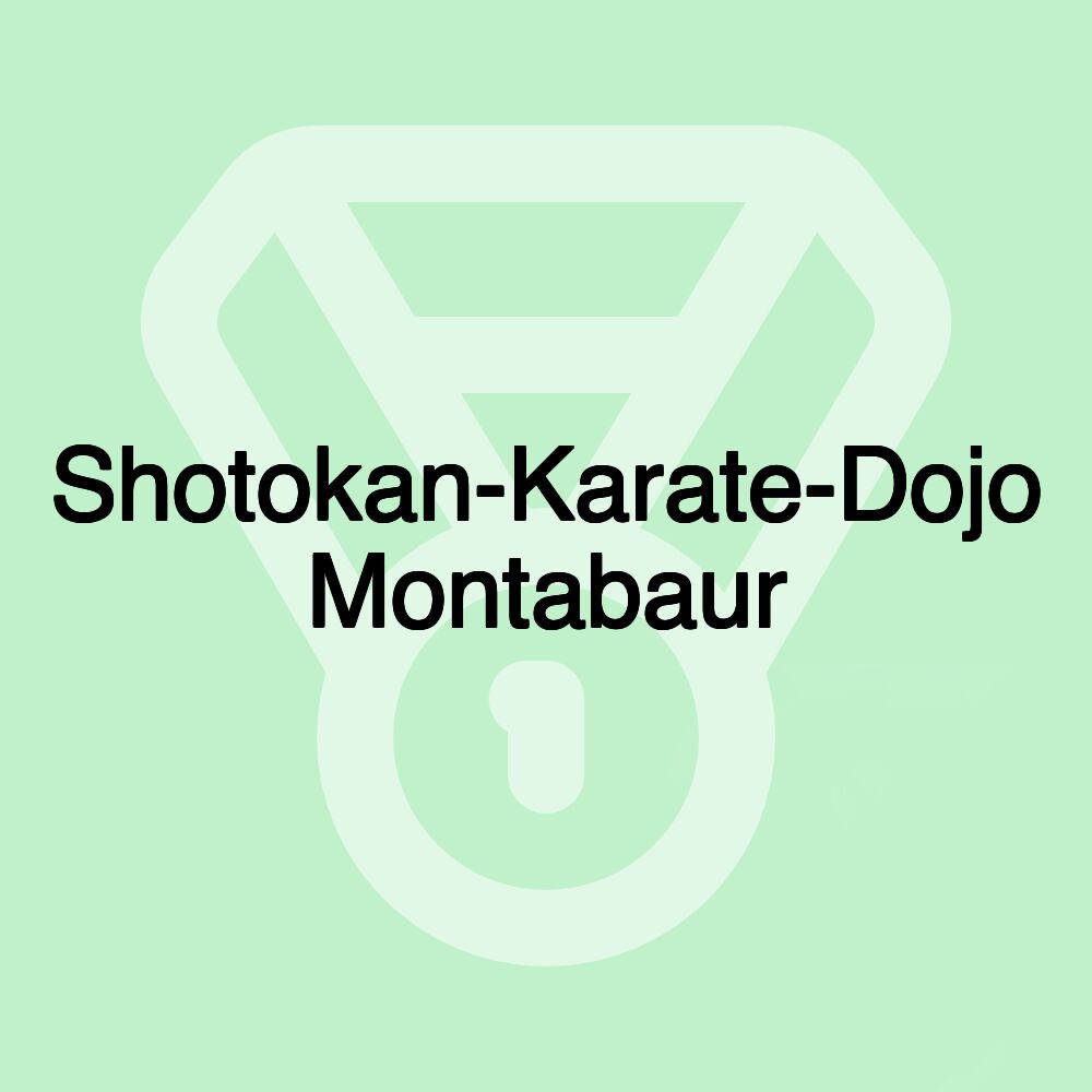 Shotokan-Karate-Dojo Montabaur Shotokan-Karate-Dojo Montabaur