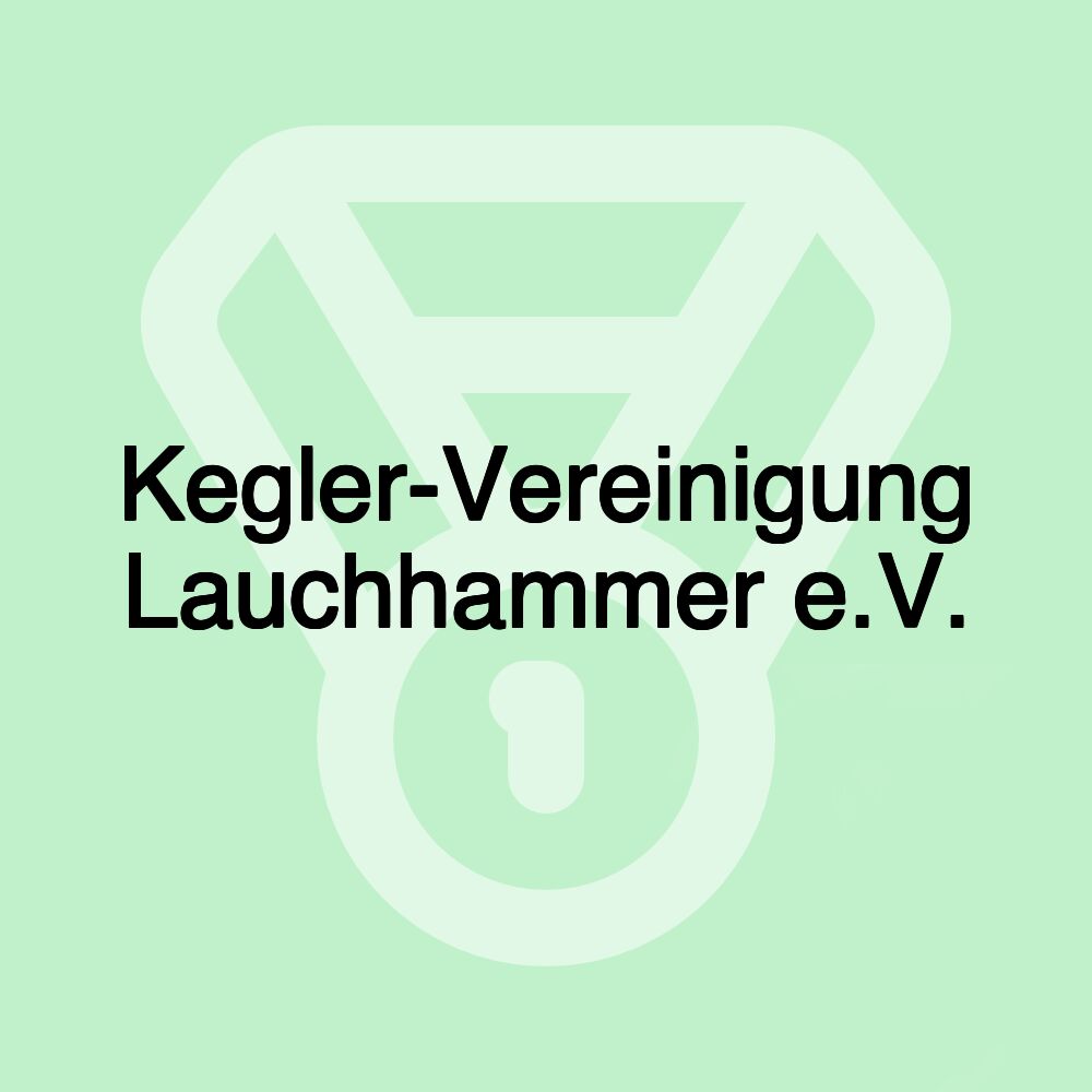 Kegler-Vereinigung Lauchhammer e.V. Kegler-Vereinigung Lauchhammer e.V.