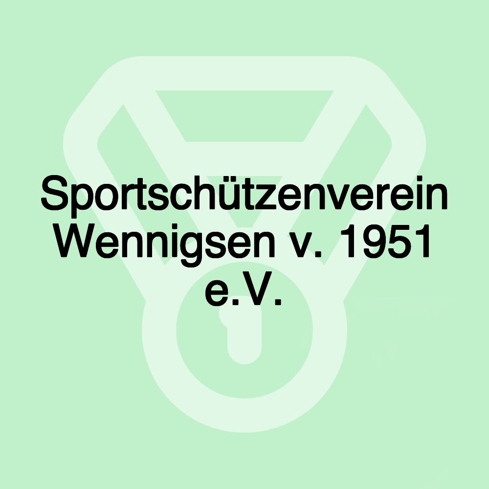Sportschützenverein Wennigsen v. 1951 e.V. Sportschützenverein Wennigsen v. 1951 e.V.