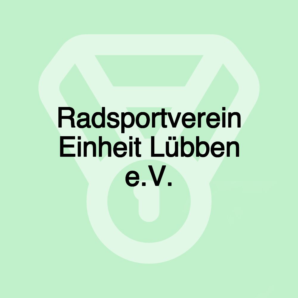 Radsportverein Einheit Lübben e.V.