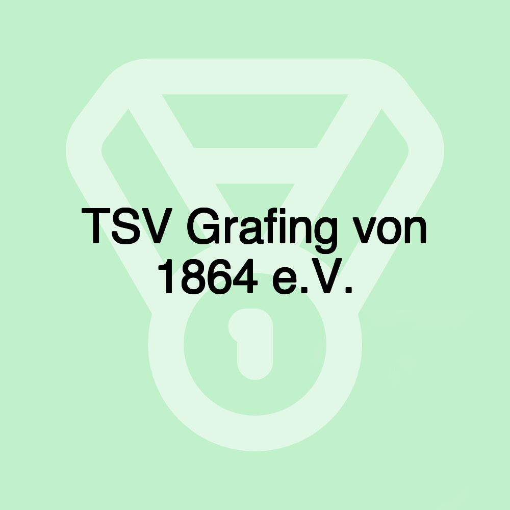 TSV Grafing von 1864 e.V.