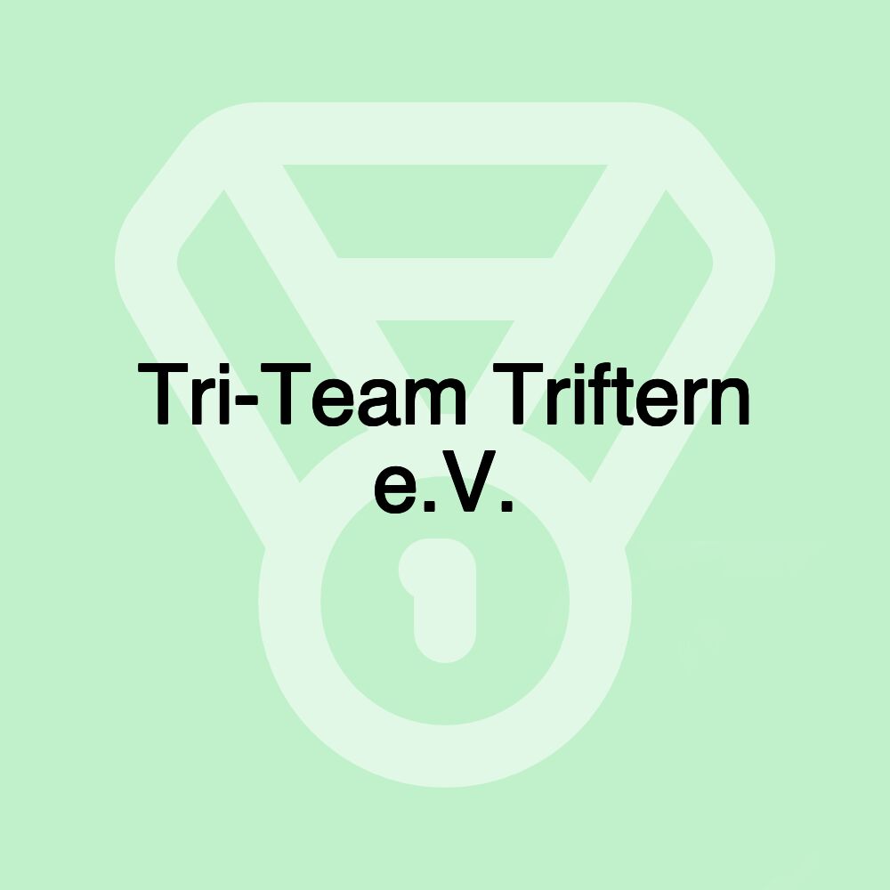 Tri-Team Triftern e.V. Tri-Team Triftern e.V.