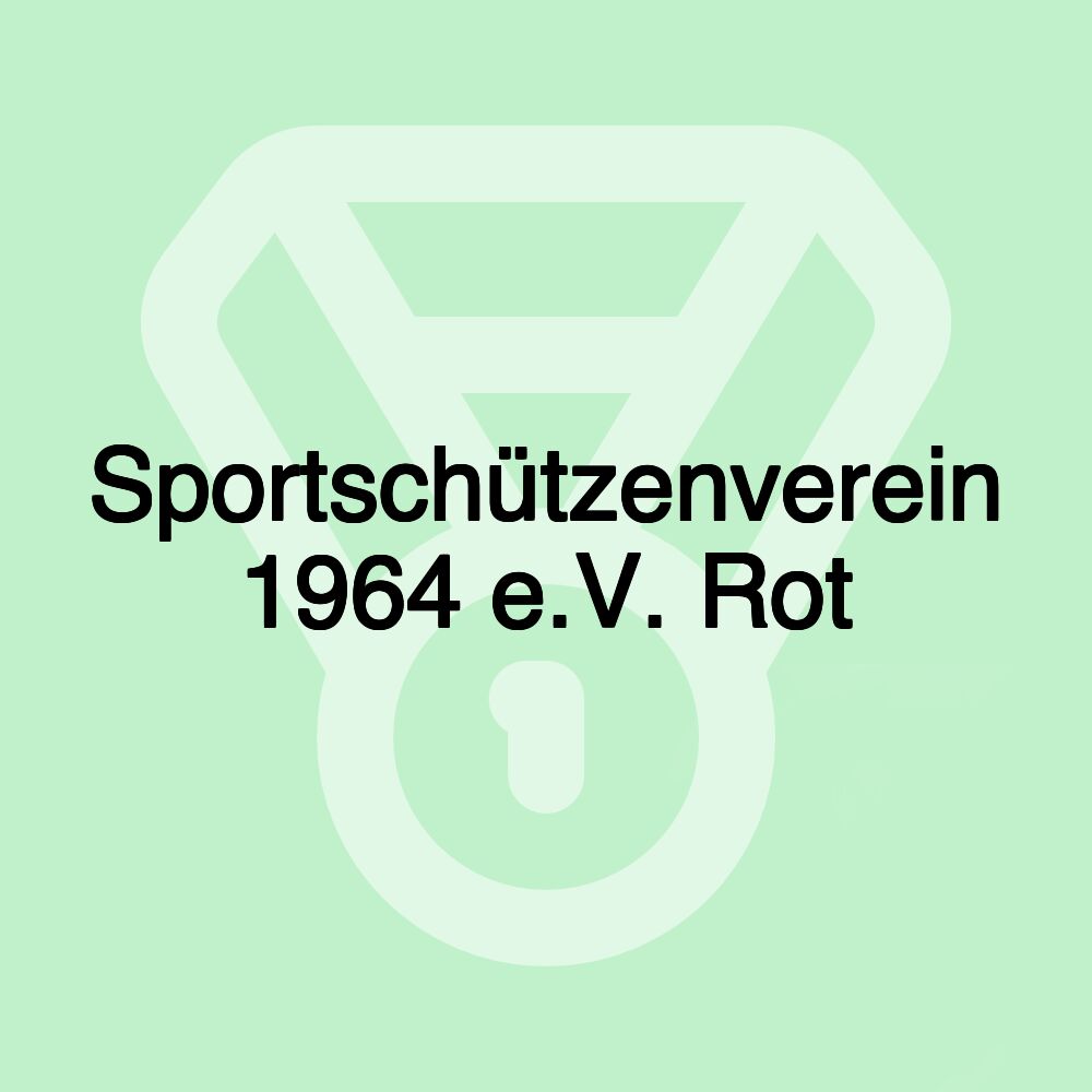Sportschützenverein 1964 e.V. Rot Sportschützenverein 1964 e.V. Rot