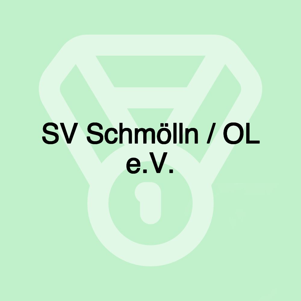 SV Schmölln / OL e.V. SV Schmölln / OL e.V.