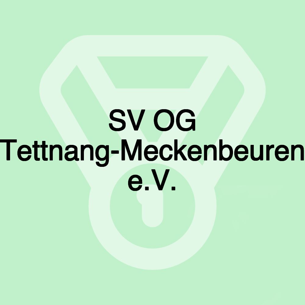 SV OG Tettnang-Meckenbeuren e.V. SV OG Tettnang-Meckenbeuren e.V.