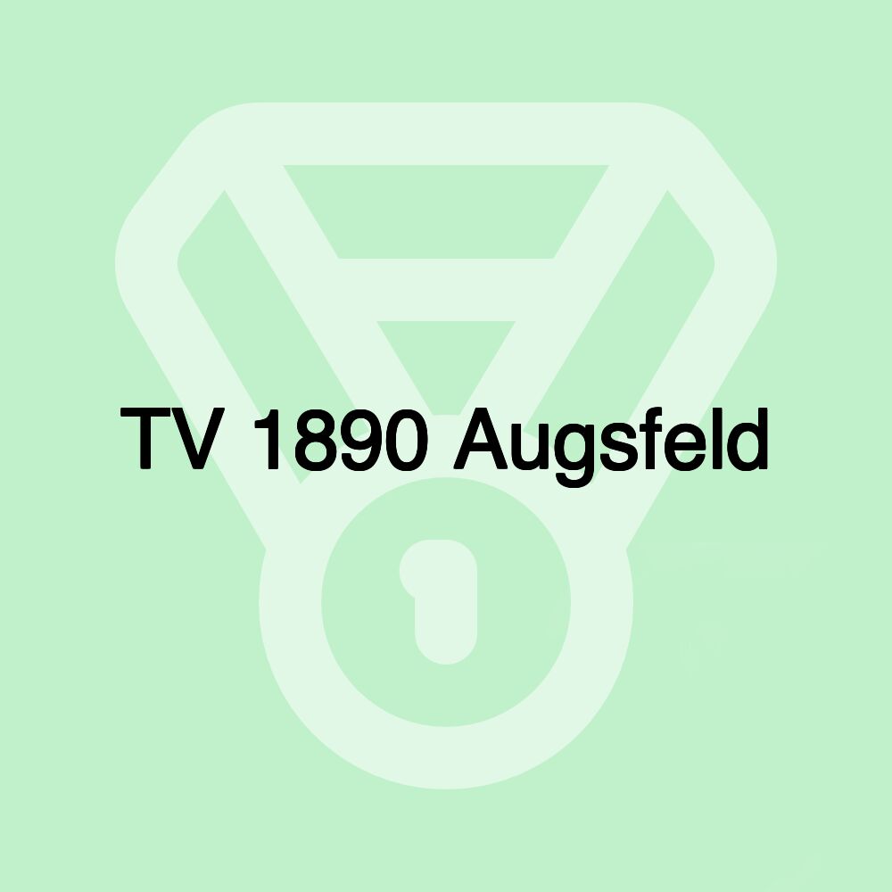 TV 1890 Augsfeld TV 1890 Augsfeld
