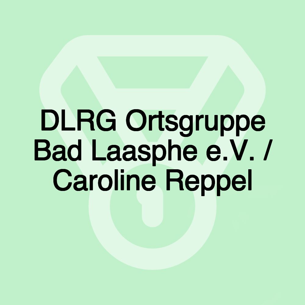 DLRG Ortsgruppe Bad Laasphe e.V. / Caroline Reppel DLRG Ortsgruppe Bad Laasphe e.V. / Caroline Reppel