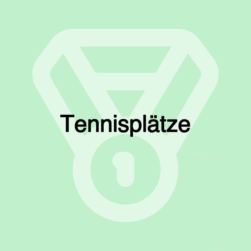 Tennisplätze Tennisplätze