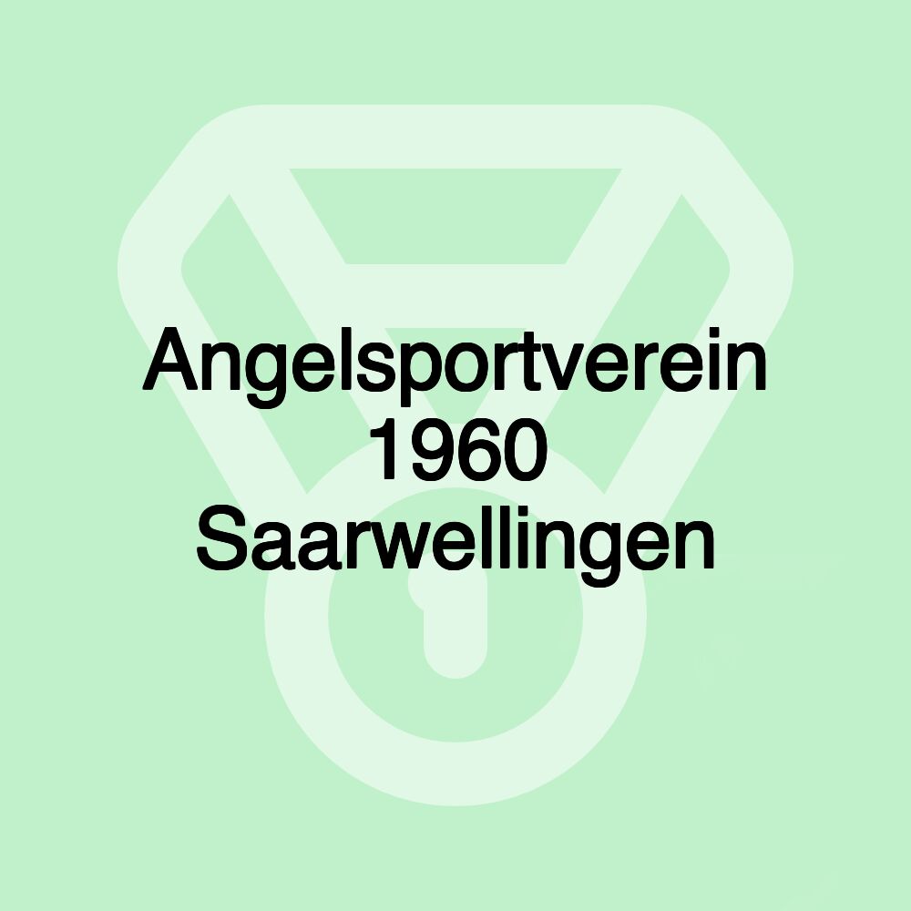 Angelsportverein 1960 Saarwellingen