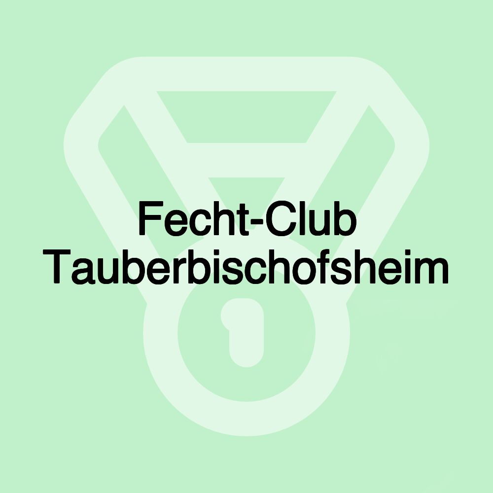 Fecht-Club Tauberbischofsheim