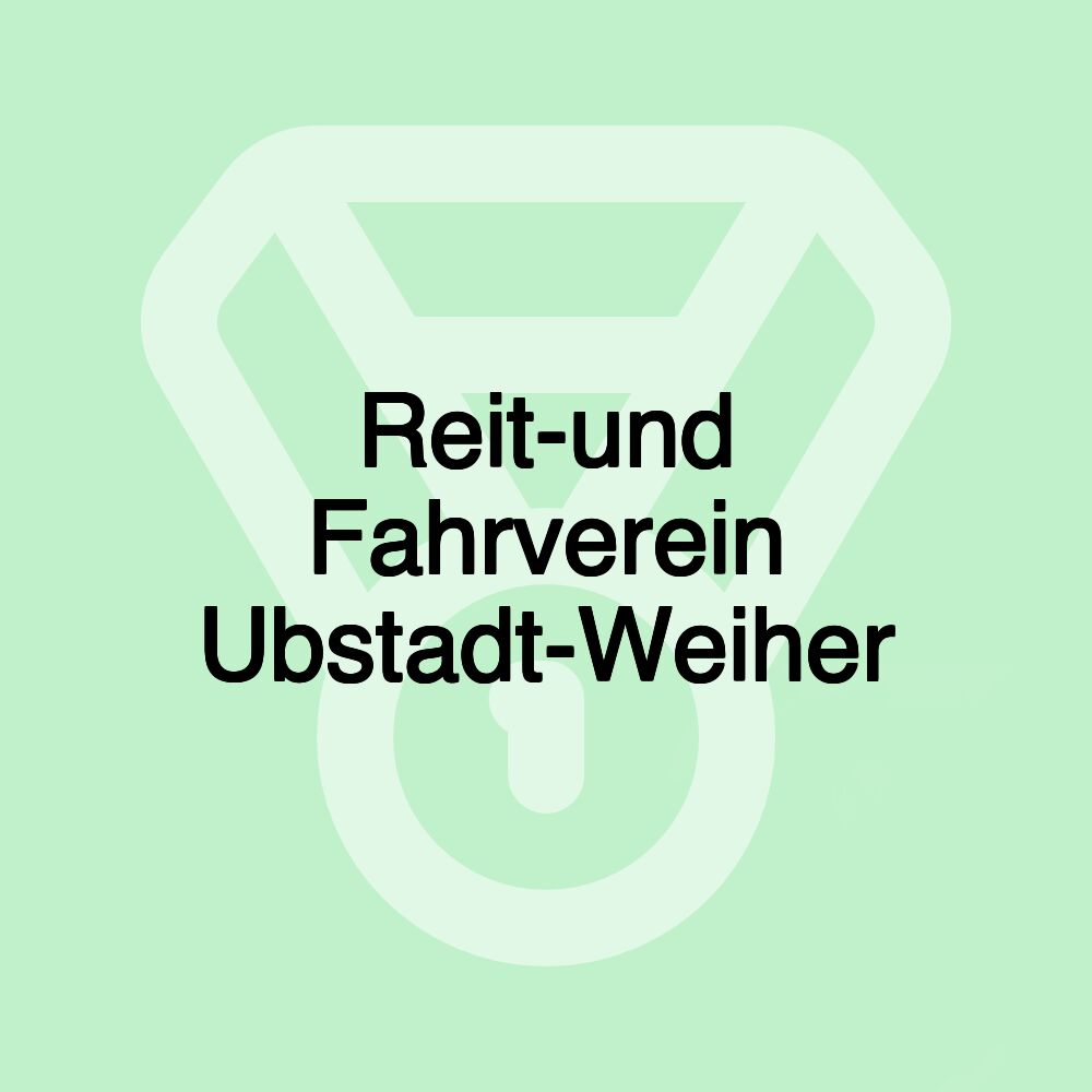 Reit-und Fahrverein Ubstadt-Weiher