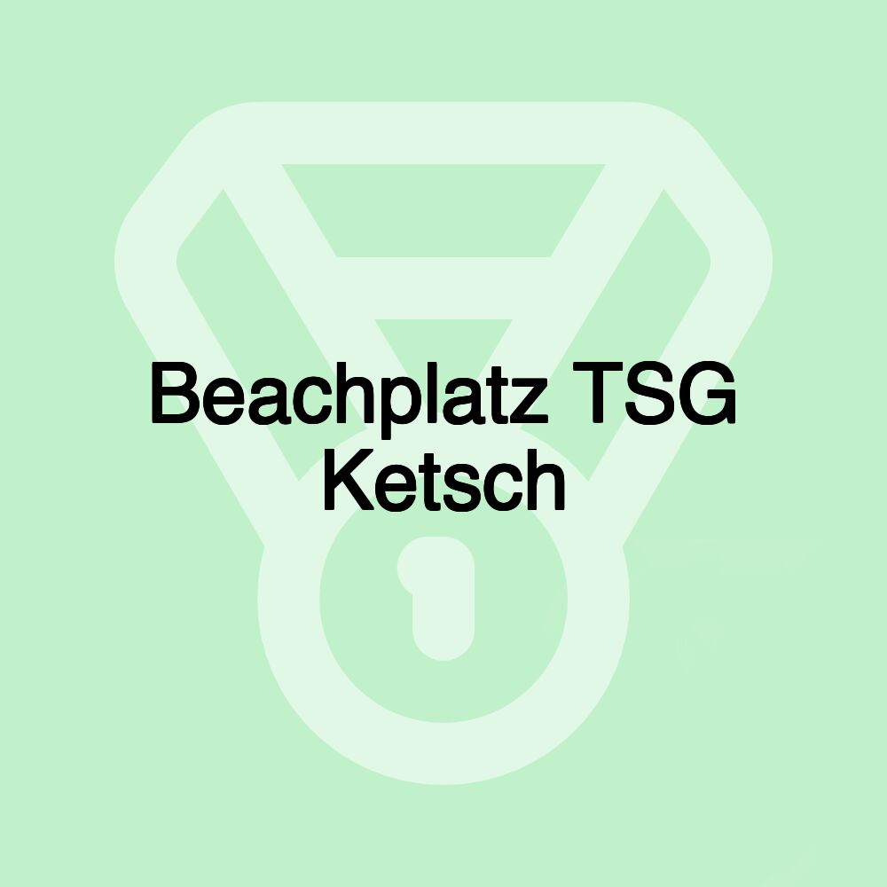 Beachplatz TSG Ketsch Beachplatz TSG Ketsch