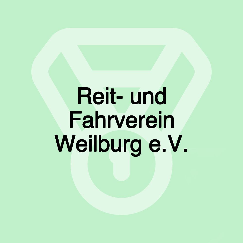 Reit- und Fahrverein Weilburg e.V.