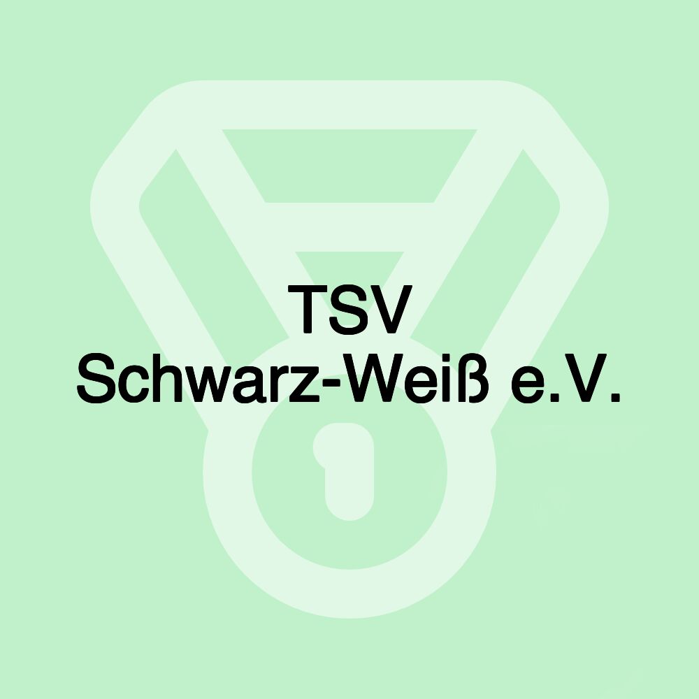 TSV Schwarz-Weiß e.V.