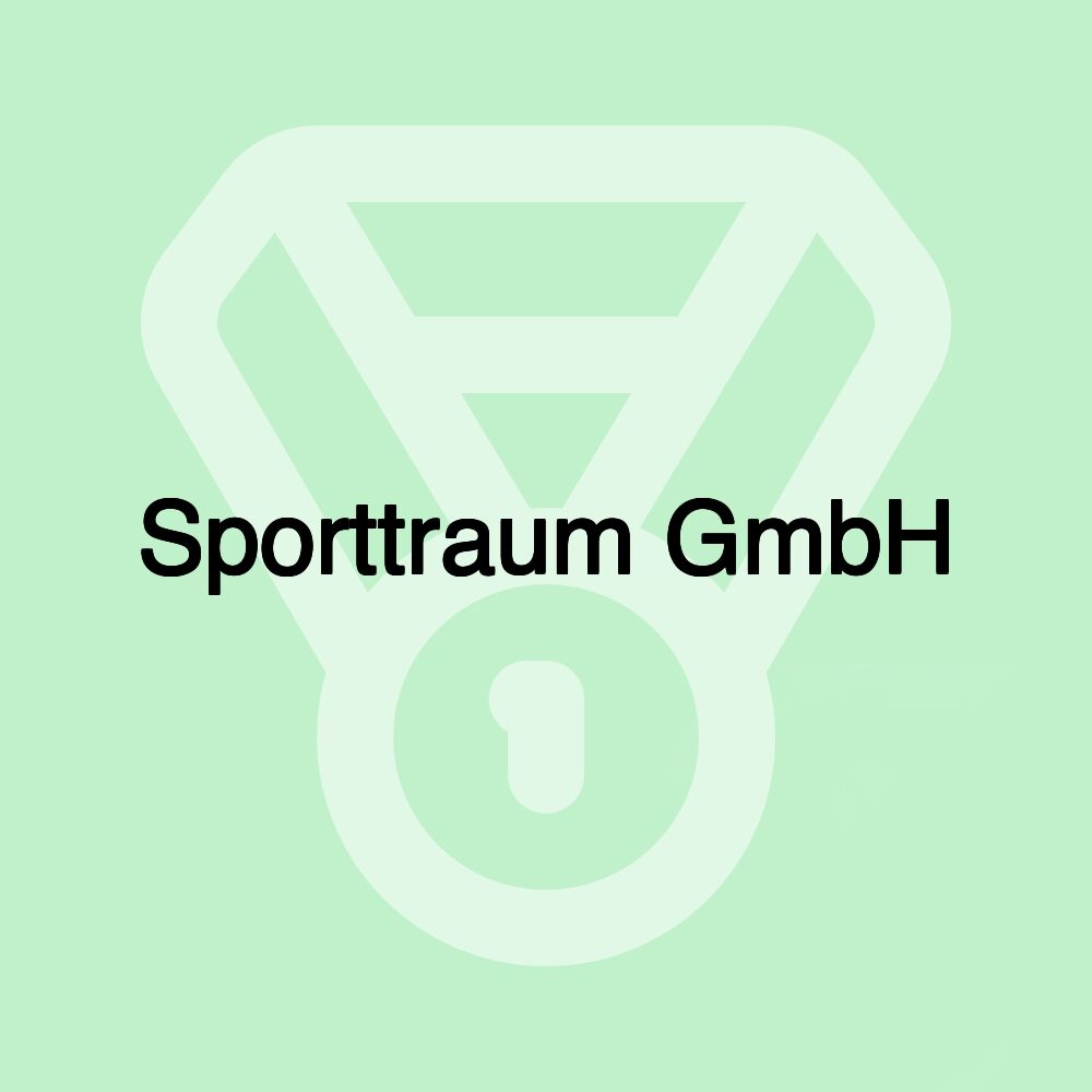 Sporttraum GmbH Sporttraum GmbH