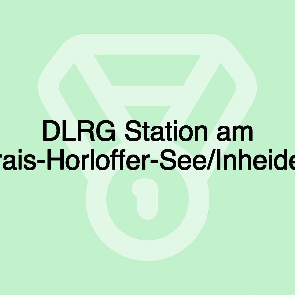 DLRG Station am Trais-Horloffer-See/Inheiden DLRG Station am Trais-Horloffer-See/Inheiden
