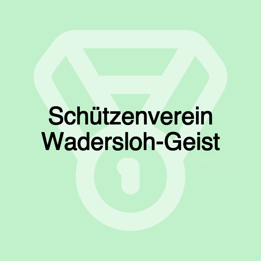 Schützenverein Wadersloh-Geist