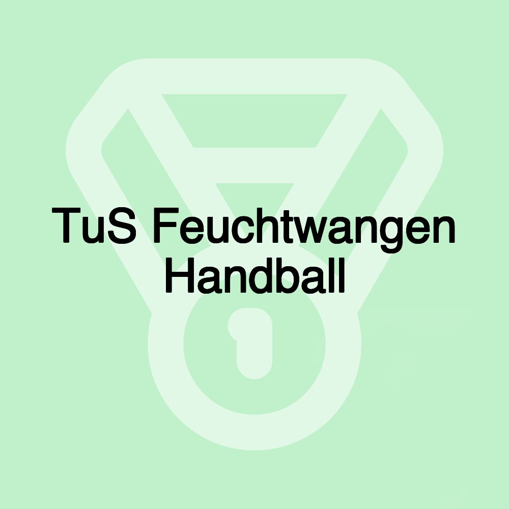 TuS Feuchtwangen Handball