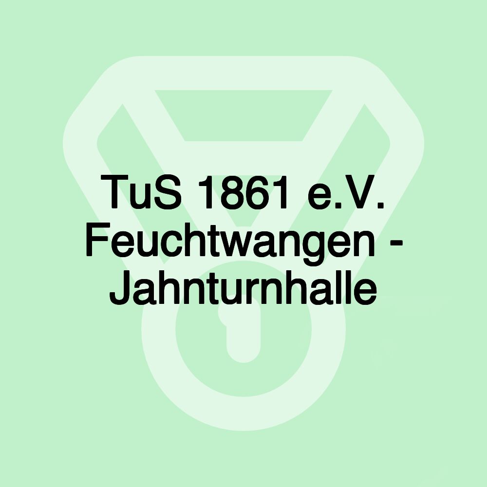 TuS 1861 e.V. Feuchtwangen - Jahnturnhalle