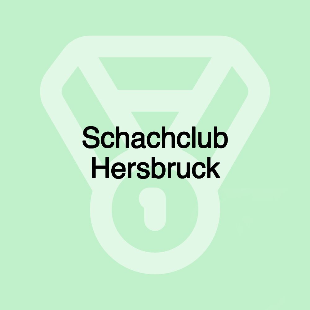 Schachclub Hersbruck Schachclub Hersbruck