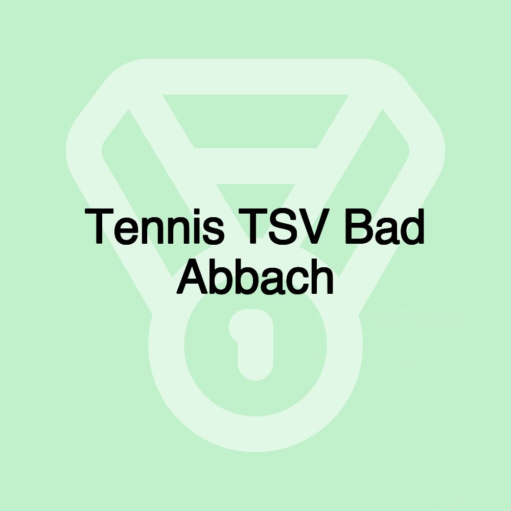 Tennis TSV Bad Abbach Tennis TSV Bad Abbach