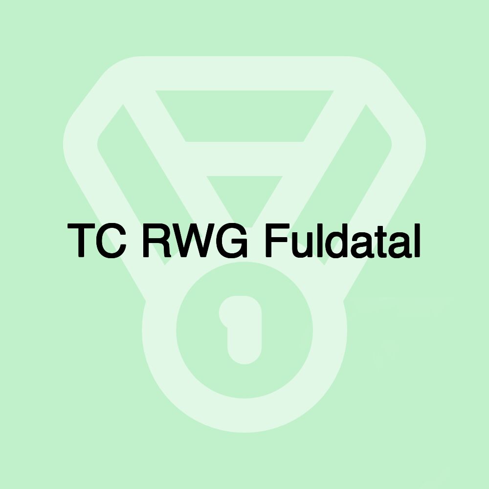 TC RWG Fuldatal TC RWG Fuldatal