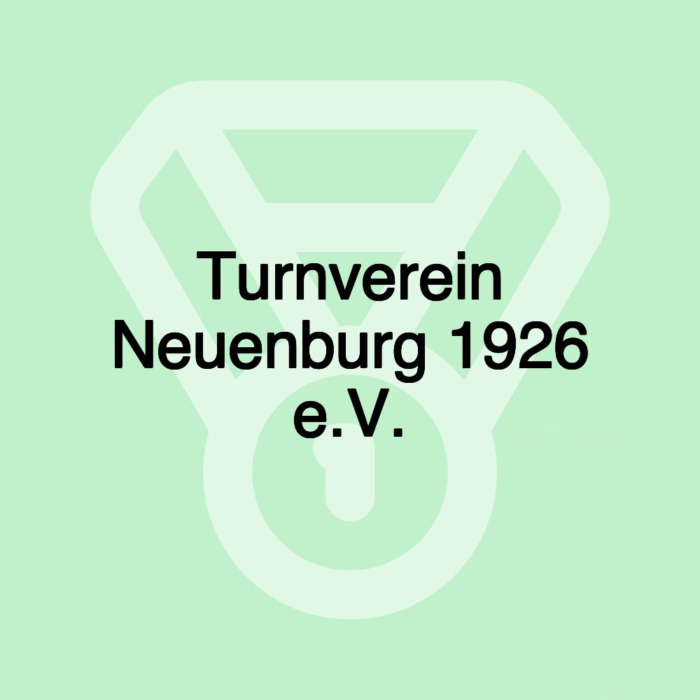 Turnverein Neuenburg 1926 e.V. Turnverein Neuenburg 1926 e.V.