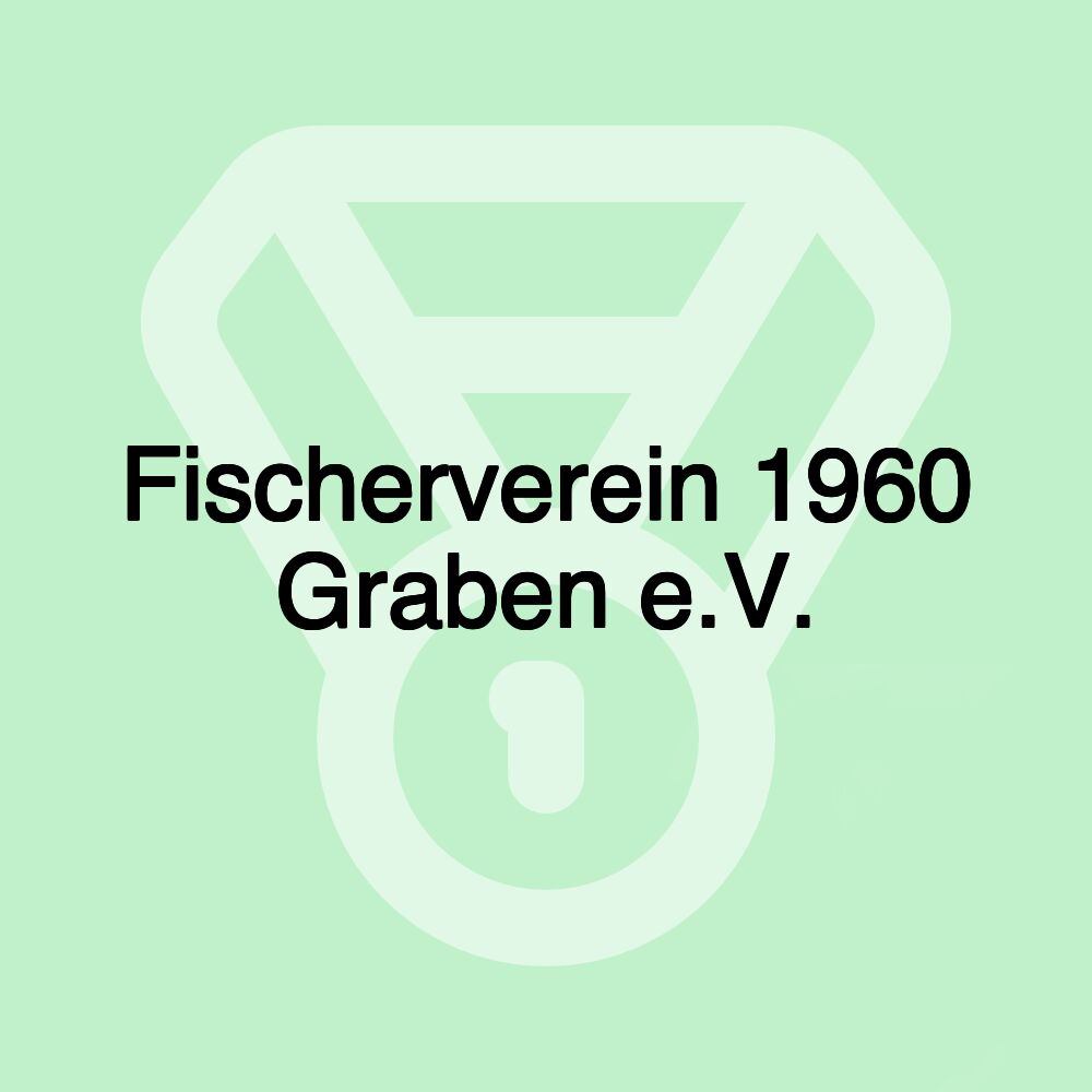 Fischerverein 1960 Graben e.V. Fischerverein 1960 Graben e.V.