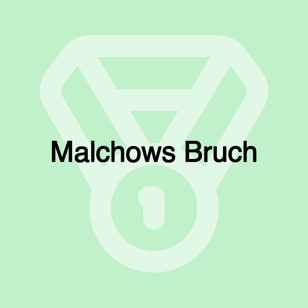 Malchows Bruch