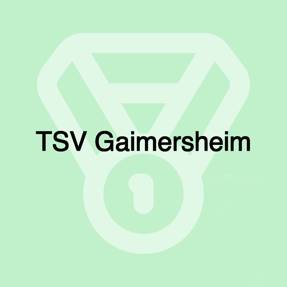 TSV Gaimersheim TSV Gaimersheim