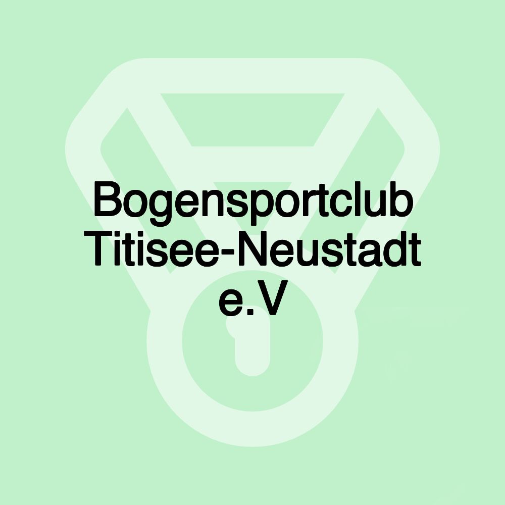 Bogensportclub Titisee-Neustadt e.V
