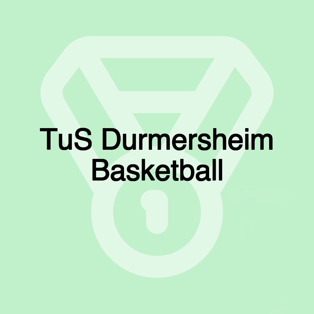 TuS Durmersheim Basketball TuS Durmersheim Basketball