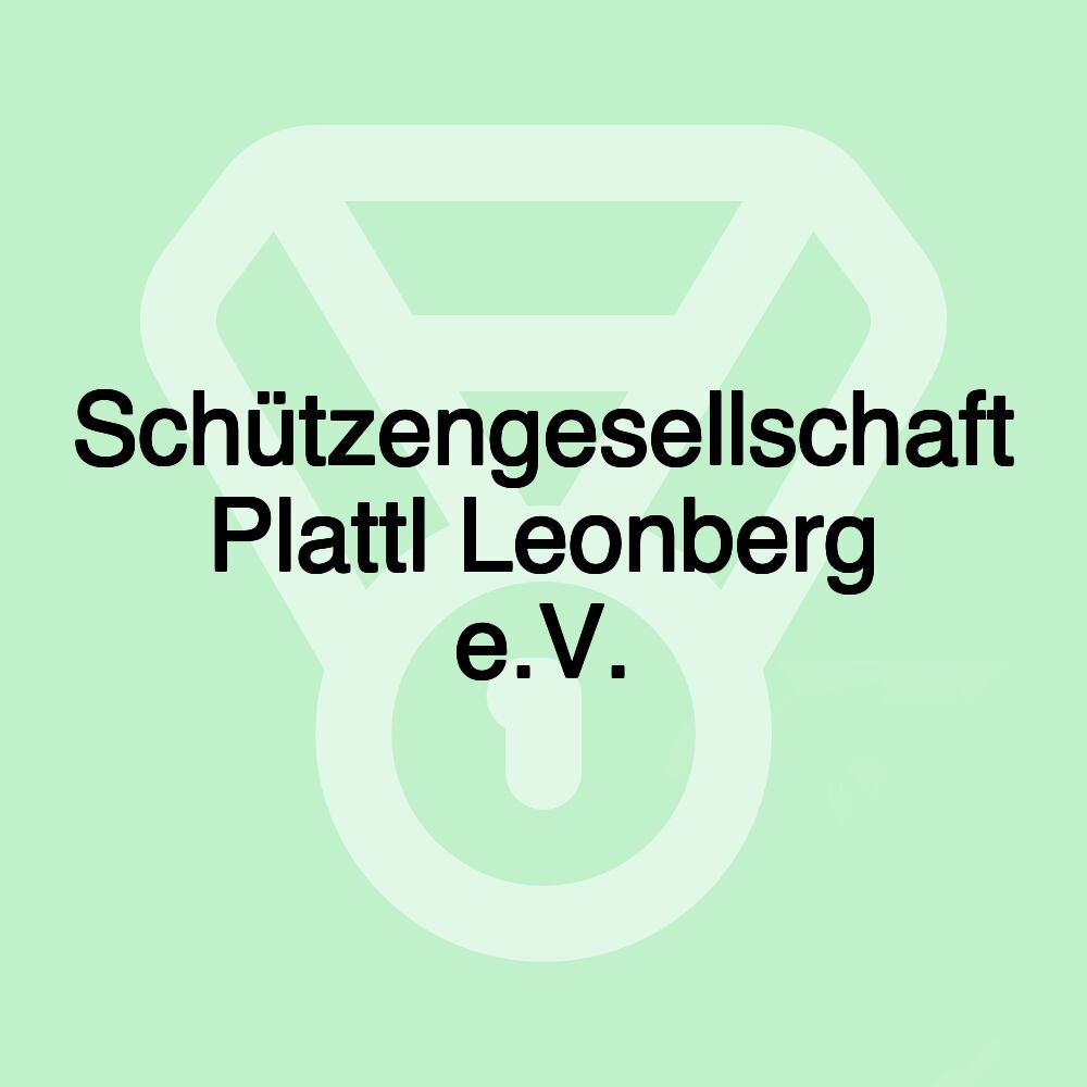 Schützengesellschaft Plattl Leonberg e.V.