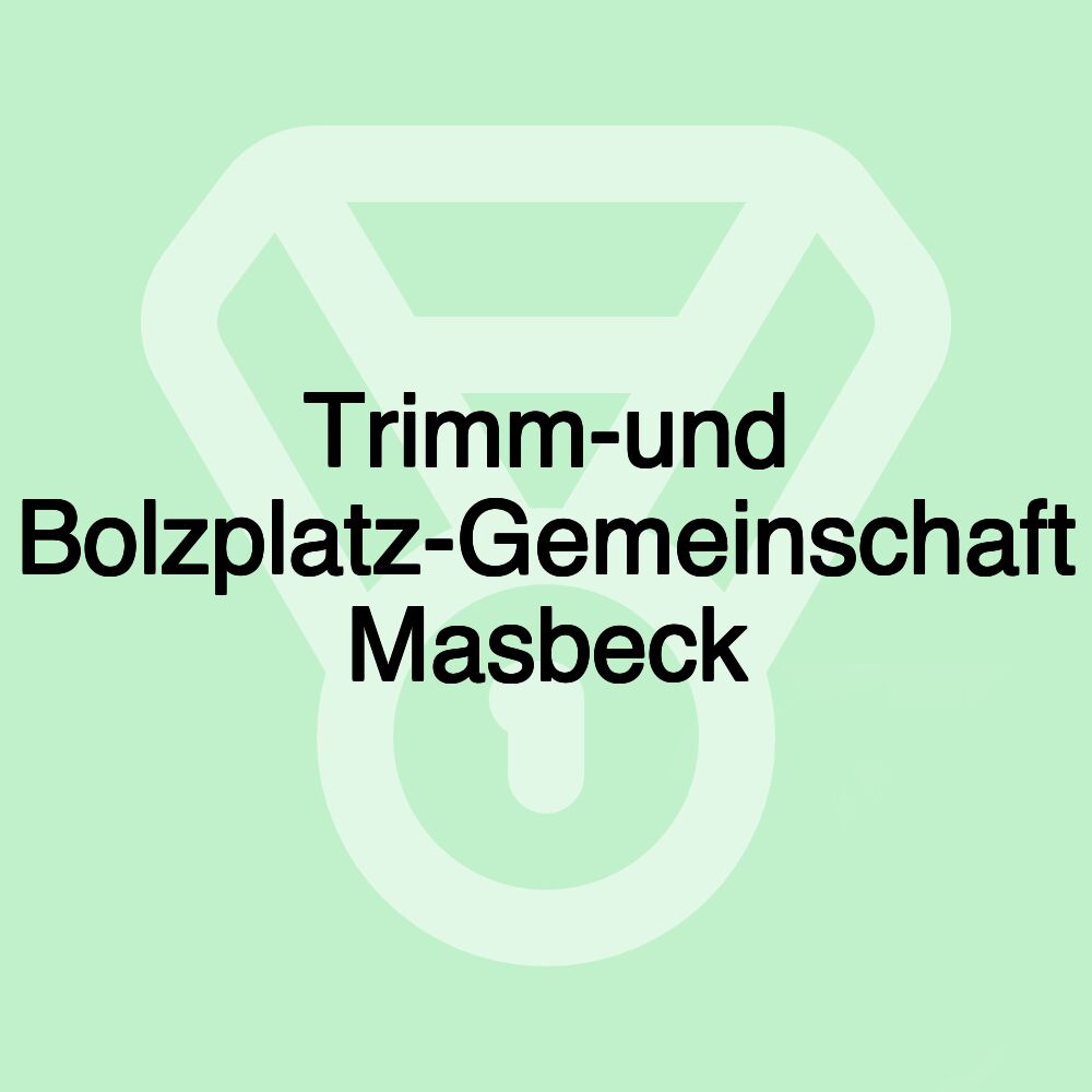 Trimm-und Bolzplatz-Gemeinschaft Masbeck Trimm-und Bolzplatz-Gemeinschaft Masbeck