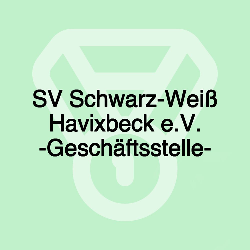 SV Schwarz-Weiß Havixbeck e.V. -Geschäftsstelle-
