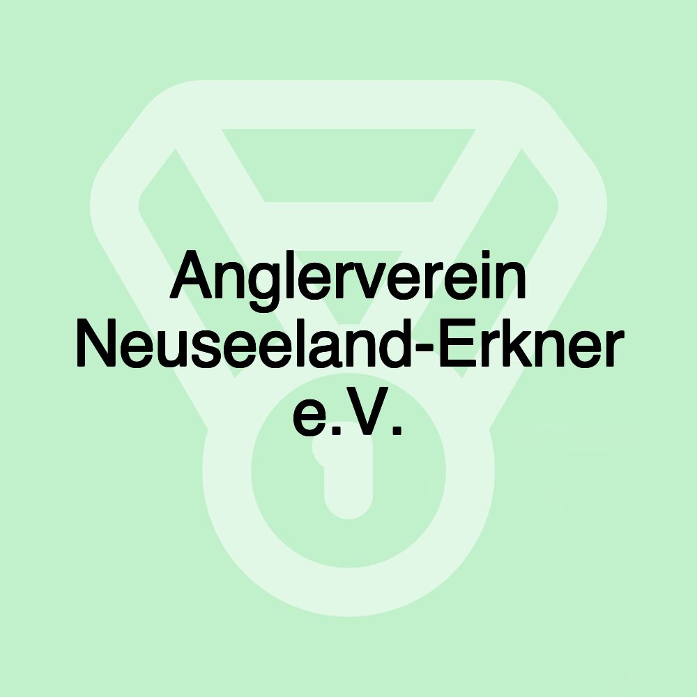 Anglerverein Neuseeland-Erkner e.V. Anglerverein Neuseeland-Erkner e.V.