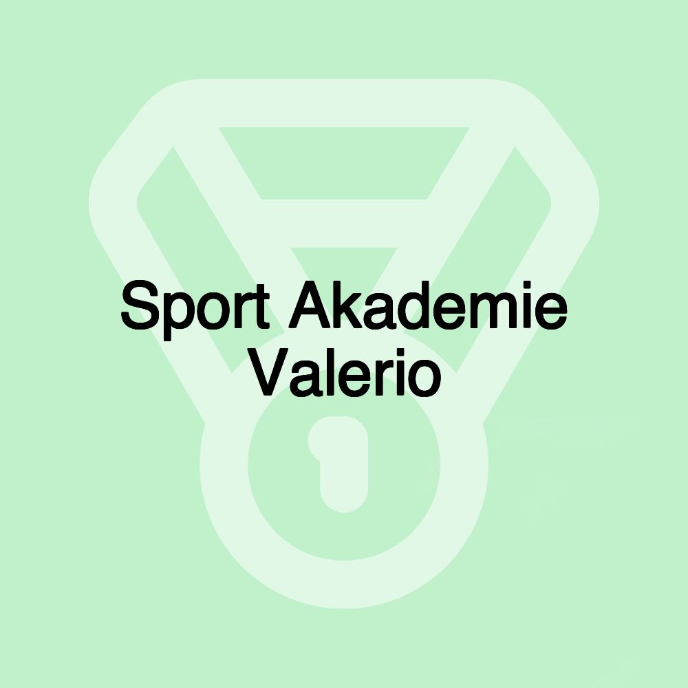 Sport Akademie Valerio Sport Akademie Valerio
