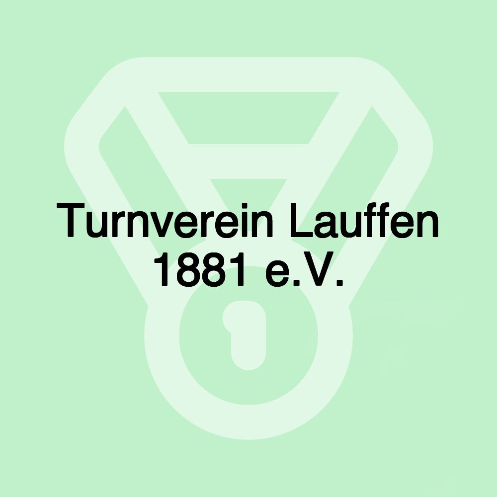 Turnverein Lauffen 1881 e.V.