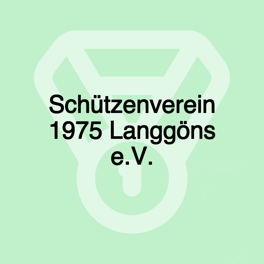 Schützenverein 1975 Langgöns e.V.