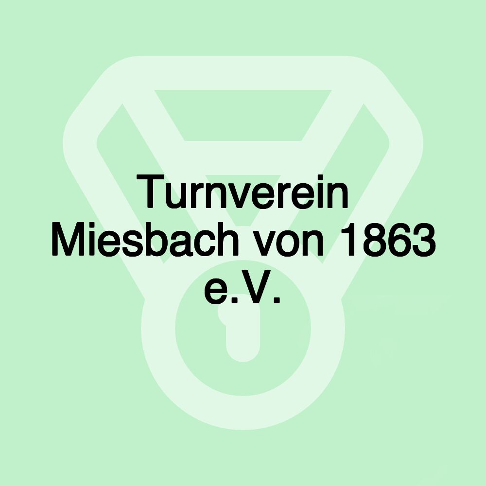 Turnverein Miesbach von 1863 e.V.