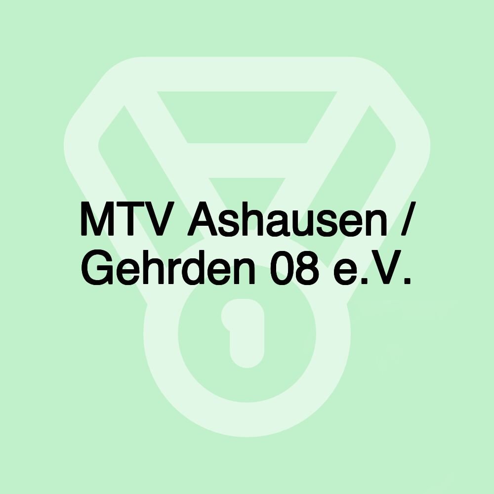 MTV Ashausen / Gehrden 08 e.V. MTV Ashausen / Gehrden 08 e.V.