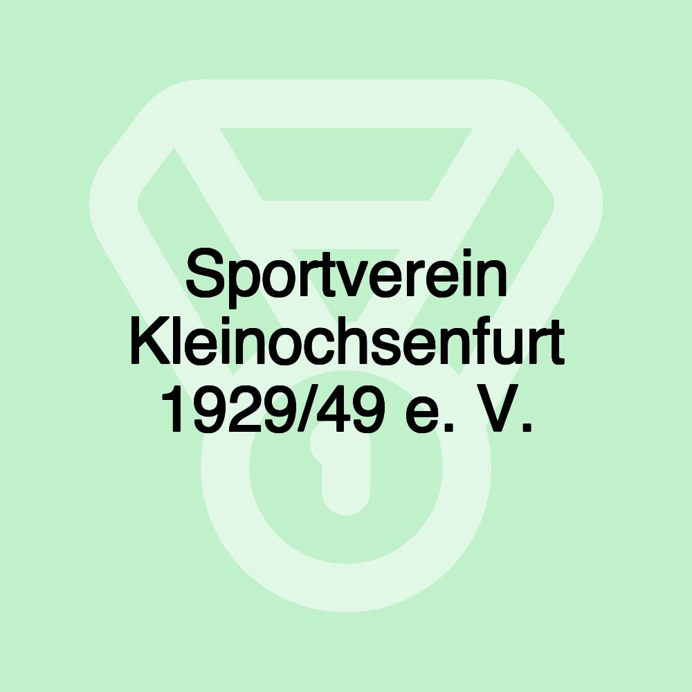 Sportverein Kleinochsenfurt 1929/49 e. V. Sportverein Kleinochsenfurt 1929/49 e. V.