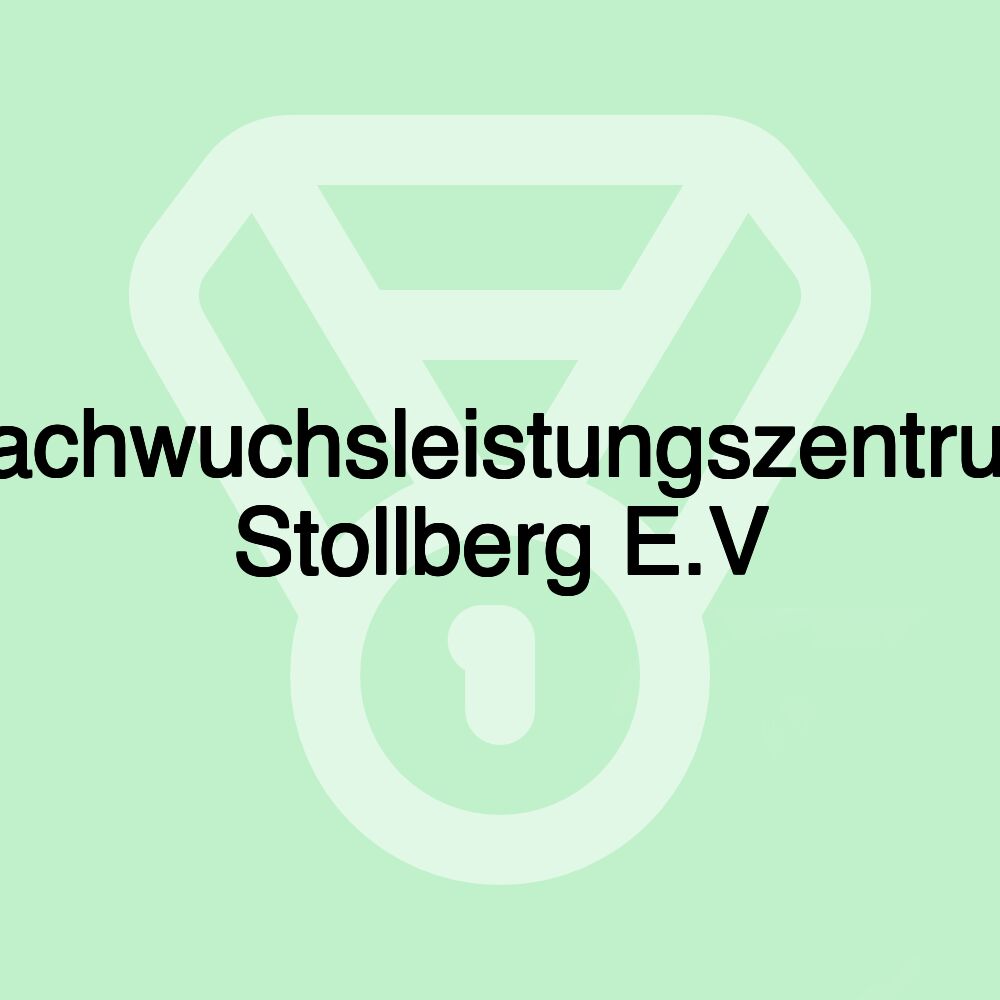 Nachwuchsleistungszentrum Stollberg E.V Nachwuchsleistungszentrum Stollberg E.V